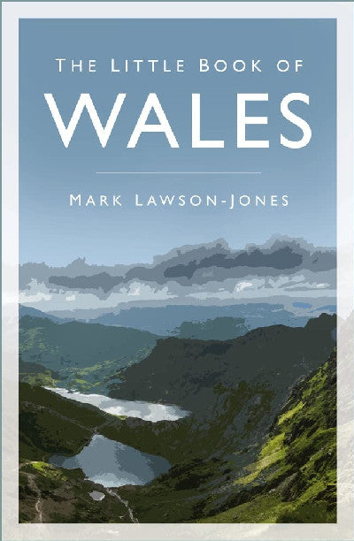 Clawr llyfr / Book cover: The Little Book of Wales