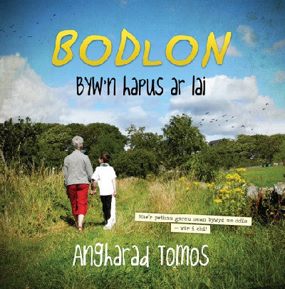 Clawr llyfr / Book cover: Bodlon - Byw'n Hapus ar Lai