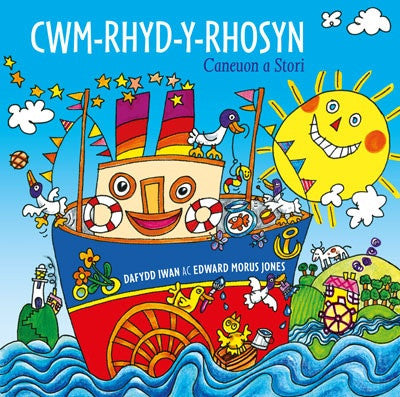 Clawr llyfr / Book cover: Cwm-Rhyd-y-Rhosyn Caneuon a Stori — Caneuon a Stori