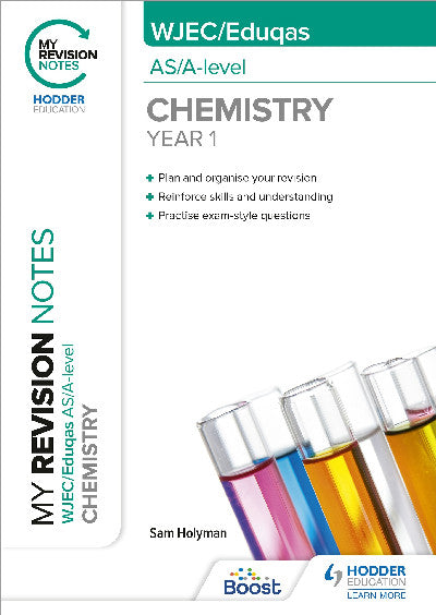 Clawr llyfr / Book cover: My Revision Notes: WJEC/Eduqas AS/A-Level Year 1 Chemistry