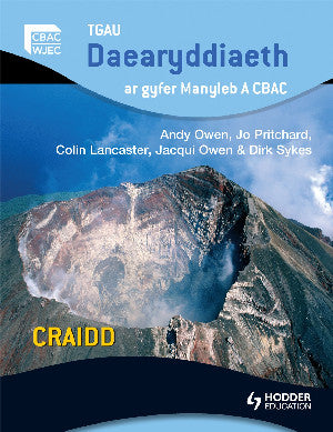 TGAU Daearyddiaeth ar Gyfer Manyleb A CBAC