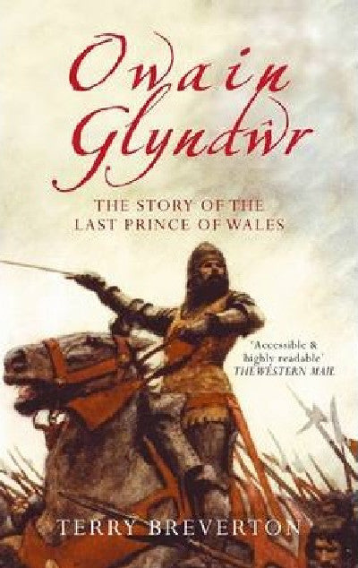 Clawr llyfr / Book cover: Owain Glyndŵr - The Story of the Last Prince of Wales