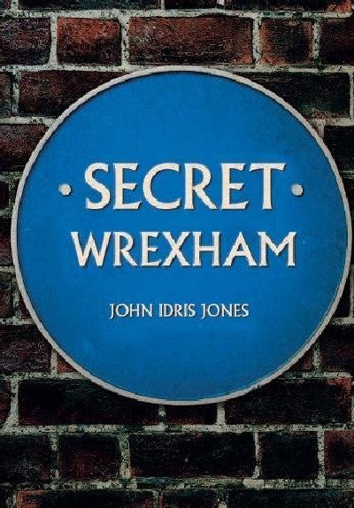 Clawr llyfr / Book cover: Secret Wrexham