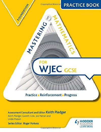 Clawr llyfr / Book cover: Mastering Mathematics for WJEC GCSE: Foundation Practice Book