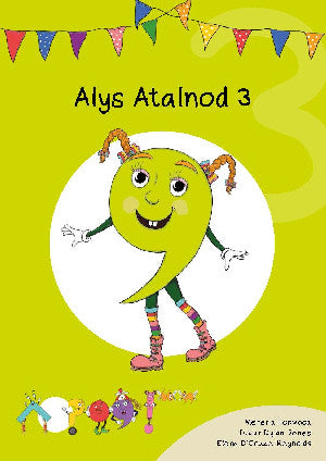 Cyfres Cymeriadau Difyr: Glud y Geiriau - Alys Atalnod 3