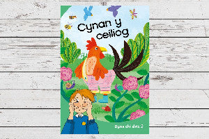 Dyna Chi Dric: Cynan y Ceiliog