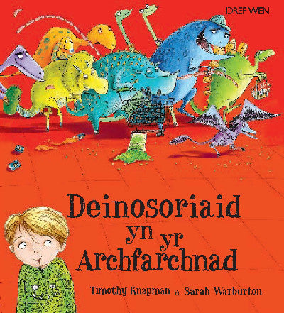 Clawr llyfr / Book cover: Deinosoriaid yn yr Archfarchnad