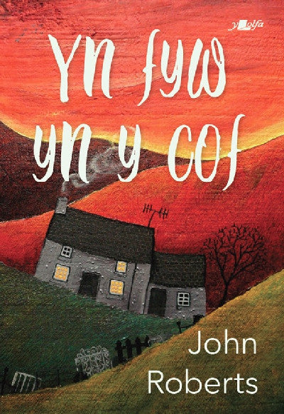 Clawr llyfr / Book cover: Yn Fyw yn y Cof