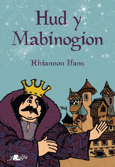 Clawr llyfr / Book cover: Hud y Mabinogion
