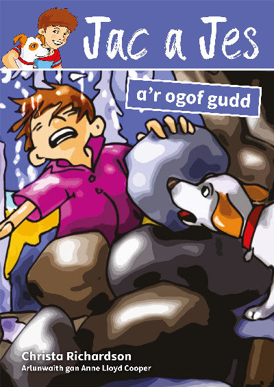 Clawr llyfr / Book cover: Cyfres Jac a Jes: Jac a Jes a'r Ogof Gudd