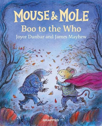 Clawr llyfr / Book cover: Mouse and Mole: Boo to the Who