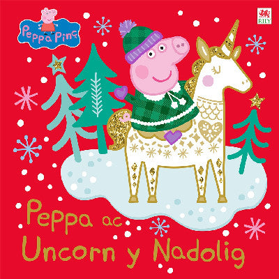 Clawr llyfr / Book cover: Peppa ac Uncorn y Nadolig
