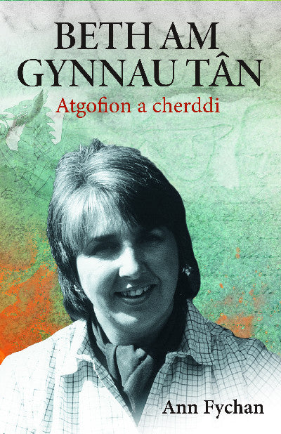 Clawr llyfr / Book cover: Beth am gynnau tân - Atgofion a cherddi — Atgofion a cherddi Ann Fychan