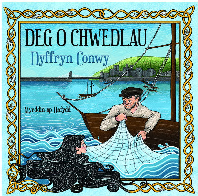 Clawr llyfr / Book cover: Deg o Chwedlau Dyffryn Conwy