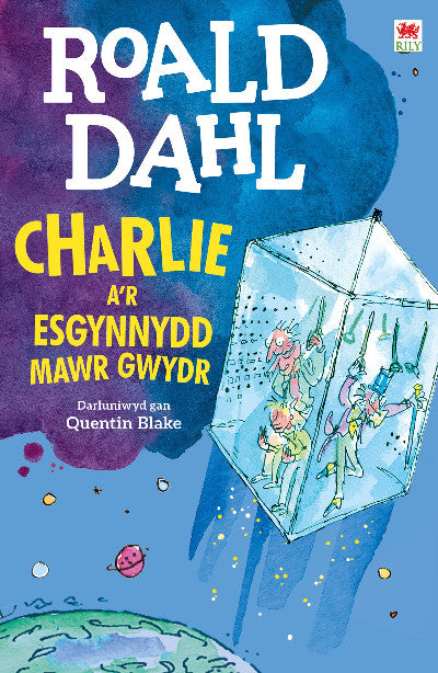 Clawr llyfr / Book cover: Charlie a'r Esgynnydd Mawr Gwydr