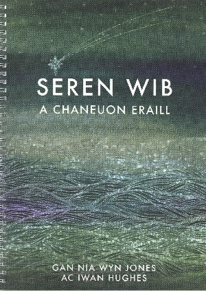 Seren Wib a Chaneuon Eraill