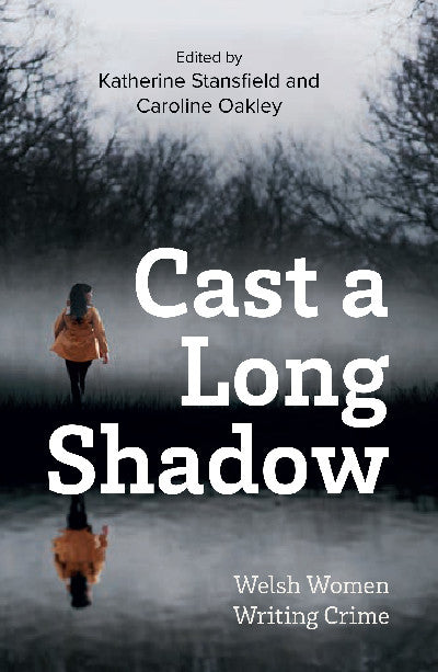 Clawr llyfr / Book cover: Cast a Long Shadow
