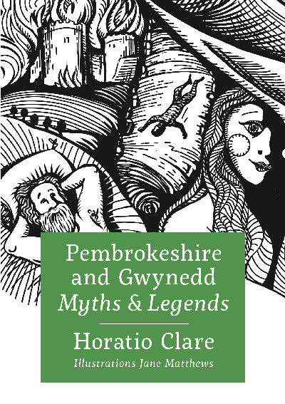 Clawr llyfr / Book cover: Pembrokeshire and Gwynedd Myths and Legends