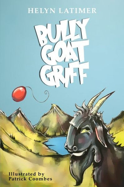 Clawr llyfr / Book cover: Bully Goat Griff