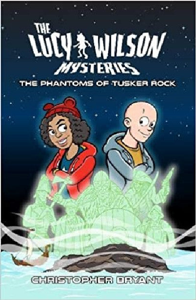 Clawr llyfr / Book cover: The Lucy Wilson Mysteries: The Phantoms of Tusker Rock