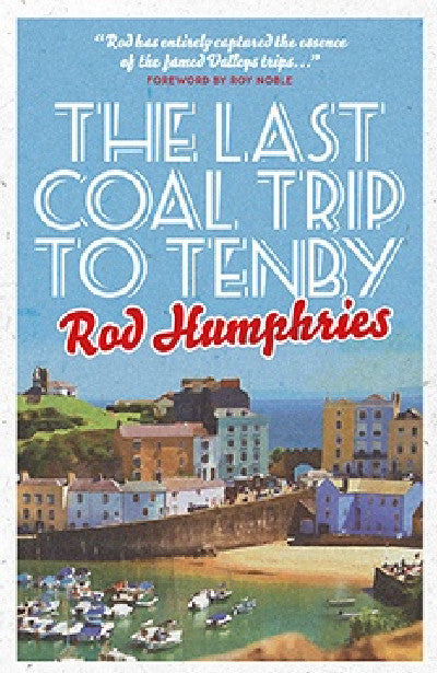 Clawr llyfr / Book cover: Last Coal Trip to Tenby, The