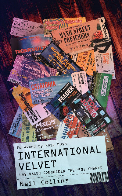 Clawr llyfr / Book cover: International Velvet — How Wales Conquered the '90s Charts
