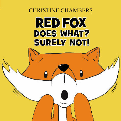 Clawr llyfr / Book cover: Red Fox Does What? Surely Not!