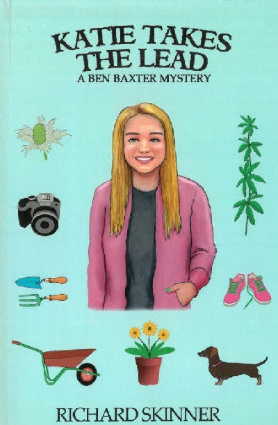 Clawr llyfr / Book cover: Katie Takes the Lead (A Ben Baxter Mystery)