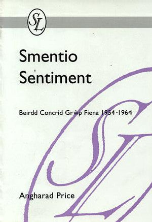 Cyfres Cynnyrch Gwobr Goffa Saunders Lewis: Smentio Sentiment - B - Siop Y Pentan