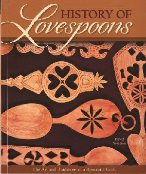 History of Lovespoons - Siop Y Pentan