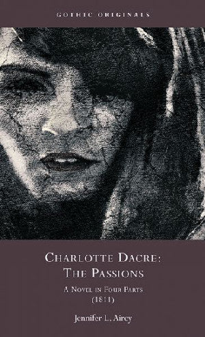 Charlotte Dacre - The Passions - A Novel in Four Volumes - Siop Y Pentan