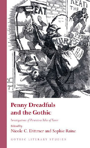 Penny Dreadfuls and the Gothic - Siop Y Pentan