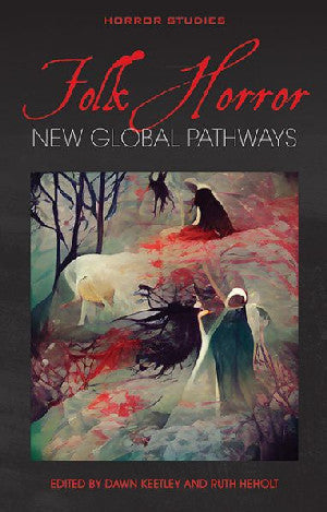 Folk Horror - New Global Pathways - Siop Y Pentan