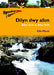 Mynediad i Gymru: 1. Dilyn Dwy Afon – Afon Tywi ac Afon Teifi - Siop Y Pentan