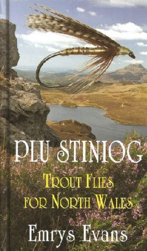 Plu Stiniog - Trout Flies for North Wales - Siop Y Pentan