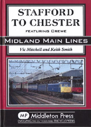 Stafford to Chester Featuring Crewe: Midland Main Lines - Siop Y Pentan