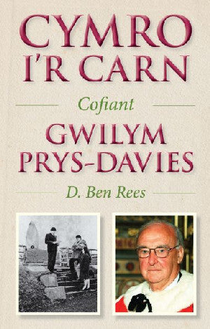 Cymro i'r Carn, Cofiant Gwilym Prys-Davies - Siop Y Pentan
