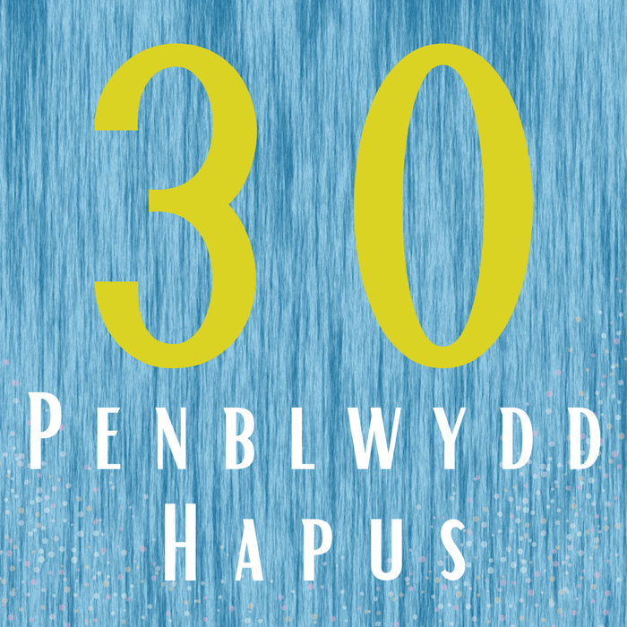 Penblwydd Hapus 30 | Cardiau.Cymru - Siop Y Pentan