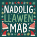 Nadolig Llawen Mab | Cardiau.Cymru - Siop Y Pentan