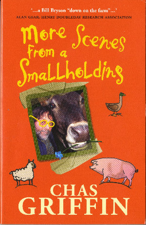 More Scenes from a Smallholding