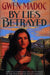 By Lies Betrayed