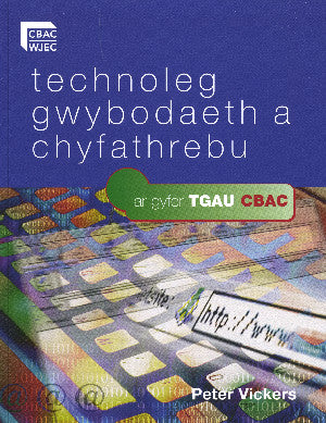 Technoleg Gwybodaeth a Chyfathrebu ar Gyfer TGAU