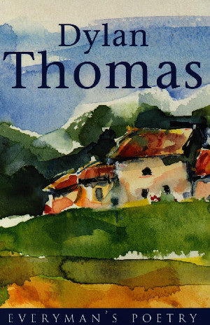 Dylan Thomas (Everyman)