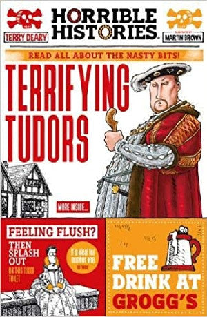 Horrible Histories: Terrifying Tudors
