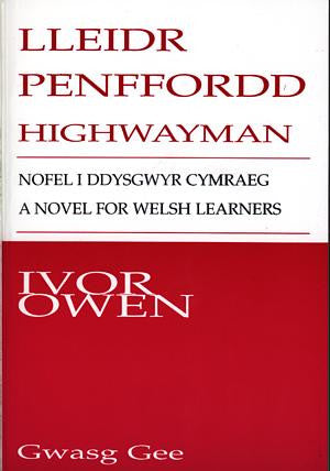 Lleidr Pen-Ffordd / Highwayman
