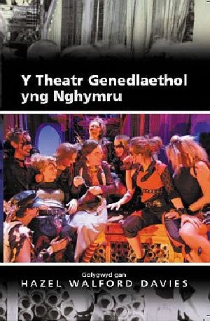 Y Theatr Genedlaethol yng Nghymru