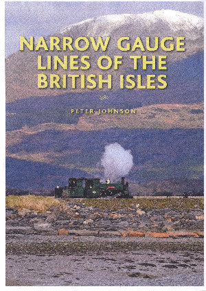 Narrow Gauge Lines of the British Isles