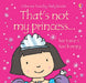 Usborne Touchy-Feely Books: That's Not My Princess