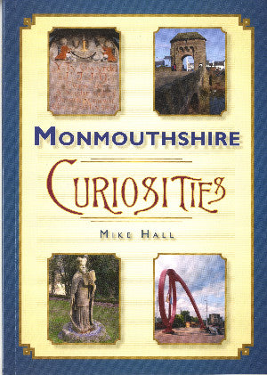 Monmouthshire Curiosities
