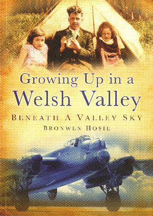Growing up in a Welsh Valley Beneath a Valley Sky